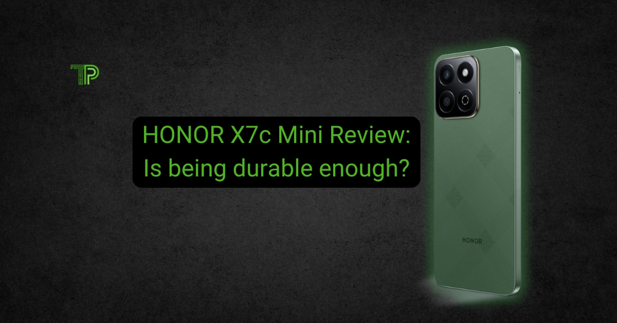 HONOR X7c Mini-Review: Is Durability enough?
