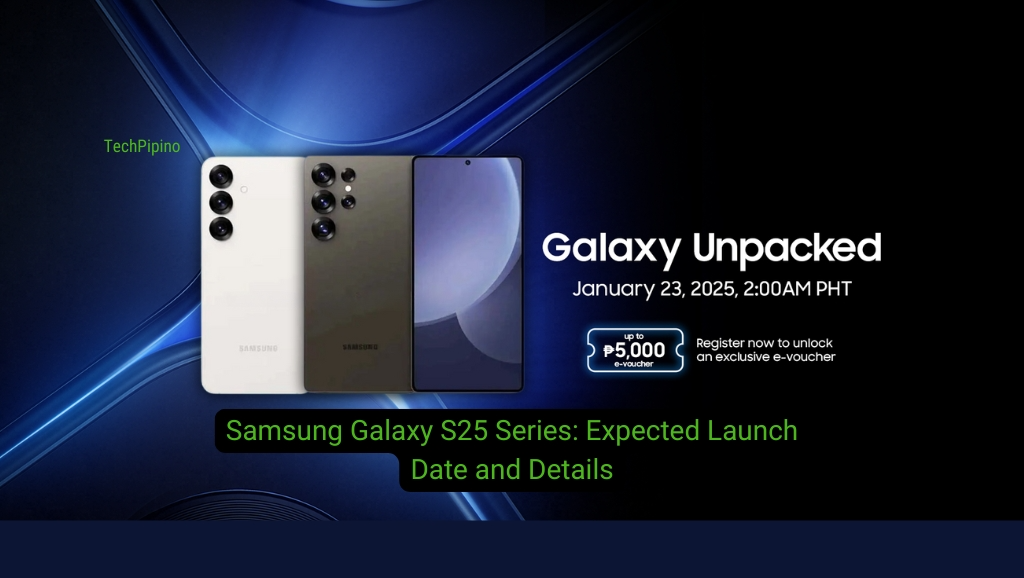 Samsung Galaxy S25 Series: Expected Launch Date and Details