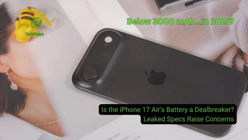 Is the iPhone 17 Air’s Battery a Dealbreaker? Leaked Specs Raise Concerns