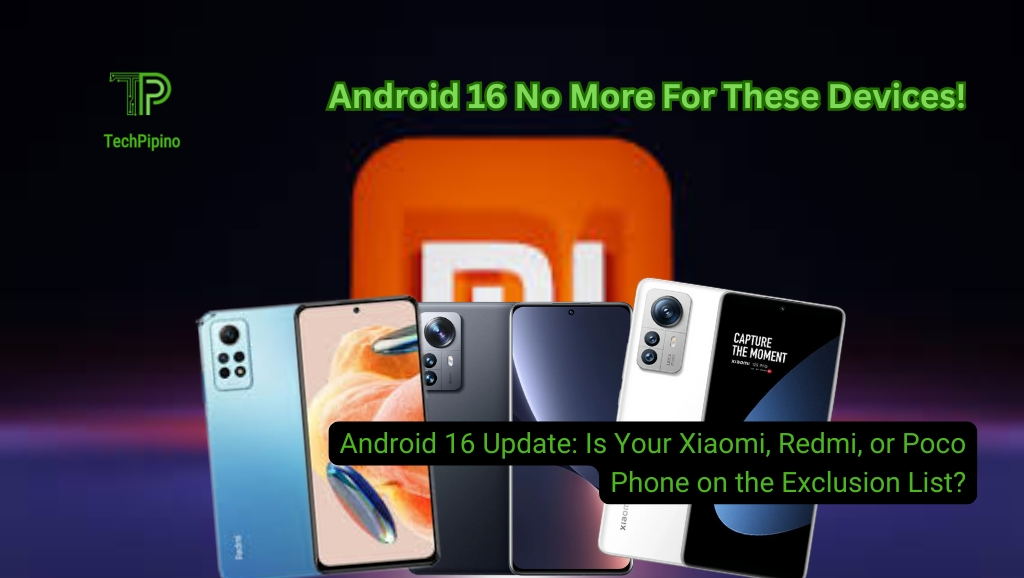 Android 16 Update: Is Your Xiaomi, Redmi, or Poco Phone on the Exclusion List?