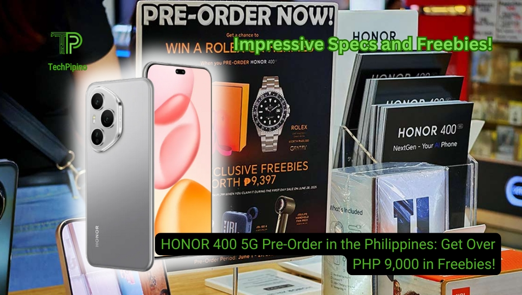 HONOR 400 5G Pre-Order in the Philippines: Get Over PHP 9,000 in Freebies!