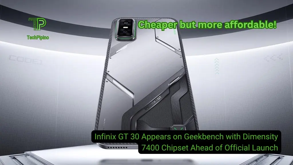 Infinix GT 30 Appears on Geekbench with Dimensity 7400 Chipset Ahead of Official Launch