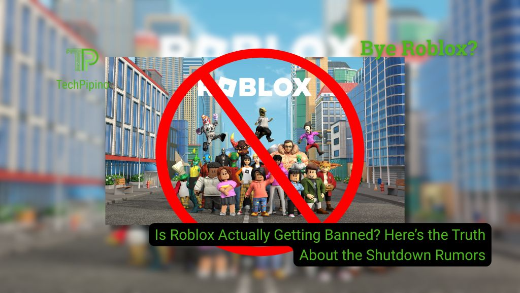 Is Roblox Actually Getting Banned? Here’s the Truth About the Shutdown Rumors
