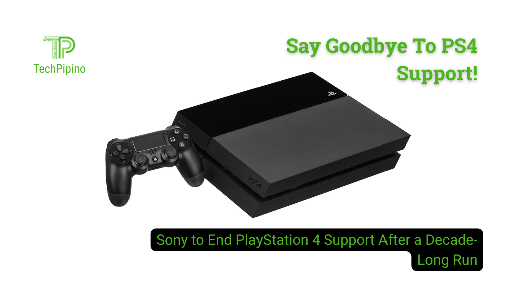 Sony to End PlayStation 4 Support After a Decade-Long Run