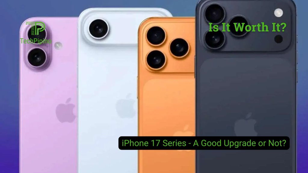Is the Apple iPhone 17 series worth it?