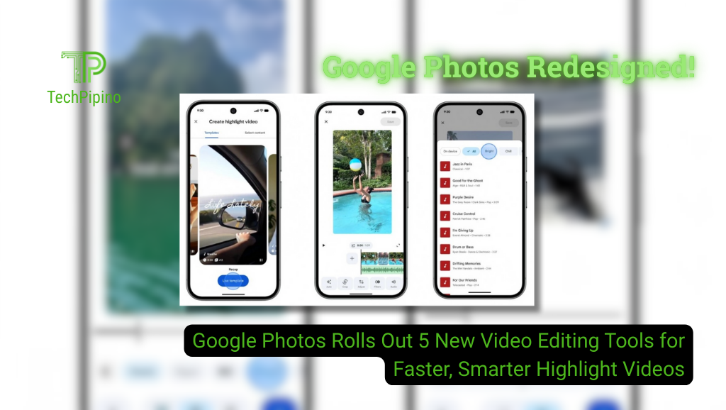 Google Photos Rolls Out 5 New Video Editing Tools for Faster, Smarter Highlight Videos