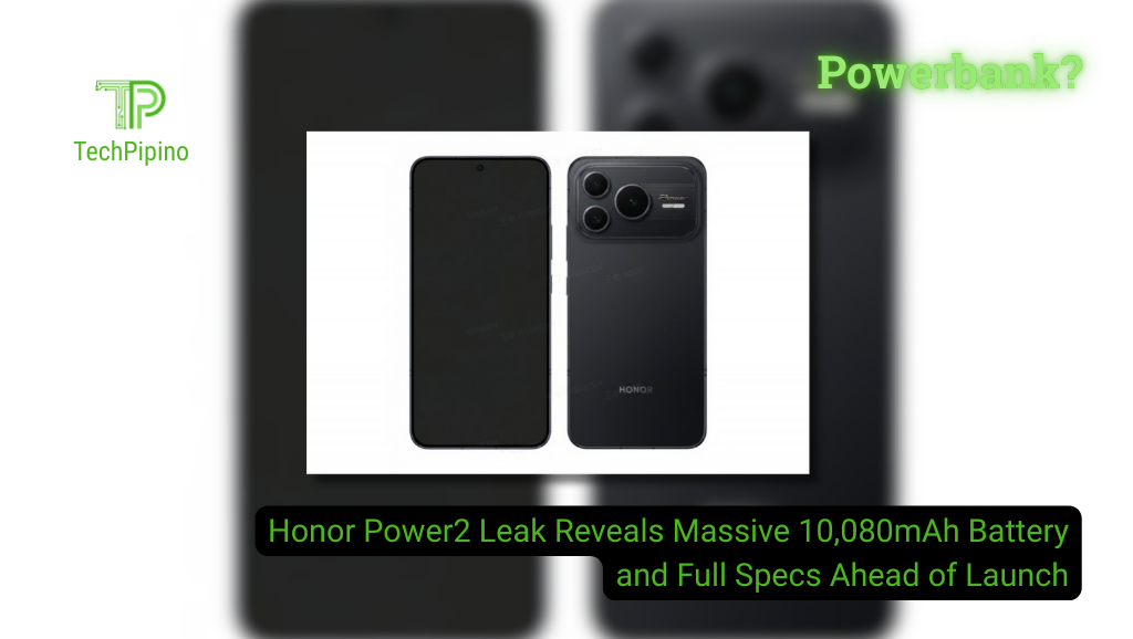 Honor Power2 Leak Reveals Massive 10,080mAh Battery and Full Specs Ahead of Launch