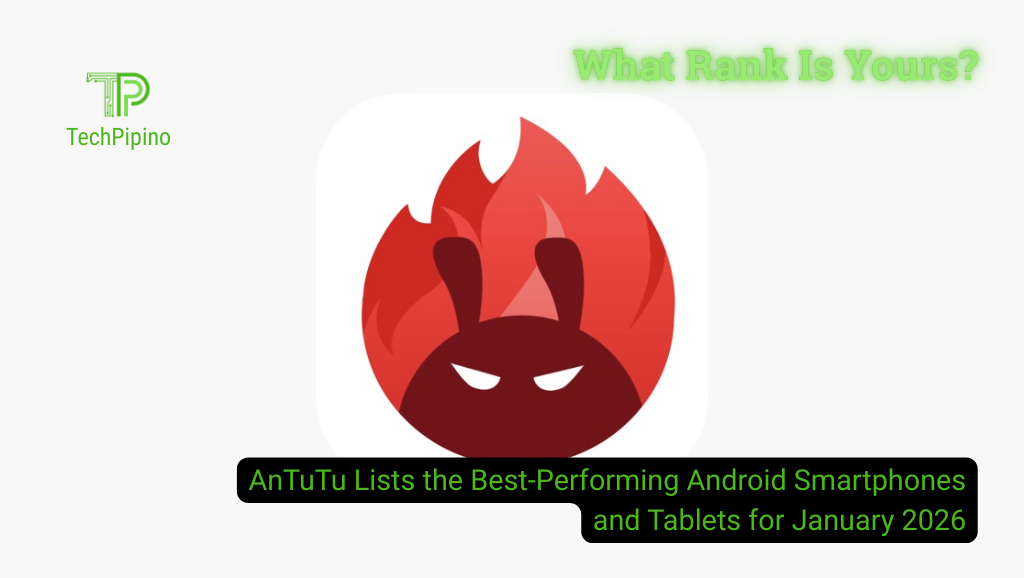 AnTuTu Lists the Best-Performing Android Smartphones and Tablets for January 2026