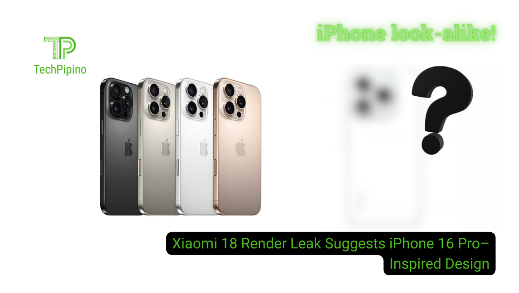 Xiaomi 18 Render Leak Suggests iPhone 16 Pro–Inspired Design