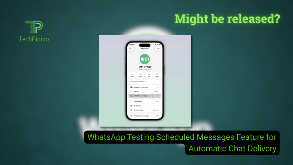 WhatsApp Testing Scheduled Messages Feature for Automatic Chat Delivery