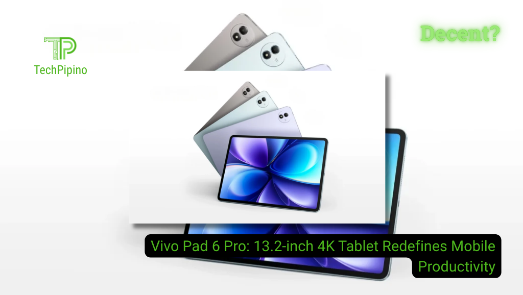 Vivo Pad 6 Pro: 13.2-inch 4K Tablet Redefines Mobile Productivity