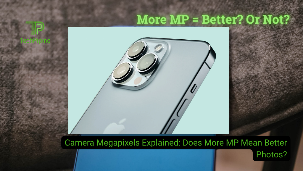 Camera Megapixels Explained: Does More MP Mean Better Photos?