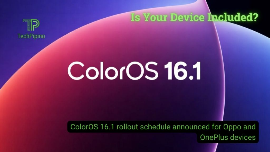 ColorOS 16.1 rollout schedule announced for Oppo and OnePlus devices