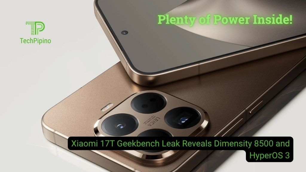 Xiaomi 17T Geekbench Leak Reveals Dimensity 8500 and HyperOS 3