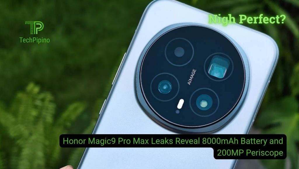 Honor Magic9 Pro Max Leaks Reveal 8000mAh Battery and 200MP Periscope