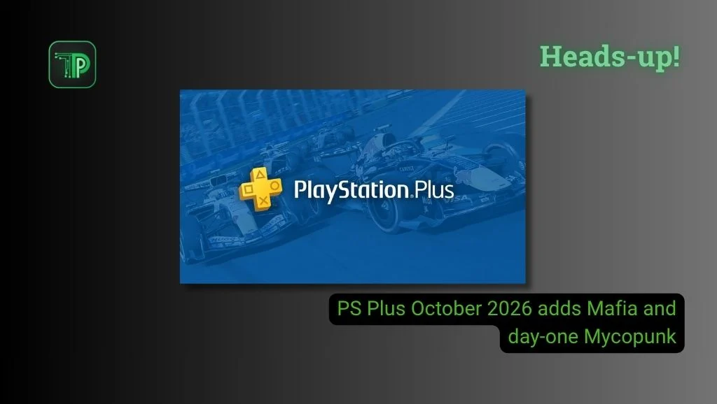 PS Plus October 2026 adds Mafia and day-one Mycopunk