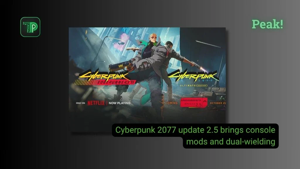 Cyberpunk 2077 Edgerunners 2 update artwork with text: Cyberpunk 2077 update 2.5 brings console mods and dual-wielding