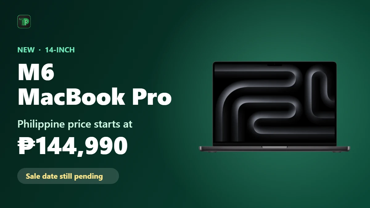 M6 MacBook Pro on a dark green background with the text: Philippine price starts at ₱144,990, sale date still pending